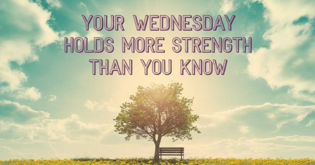 Wednesday Blessings Images and Quotes