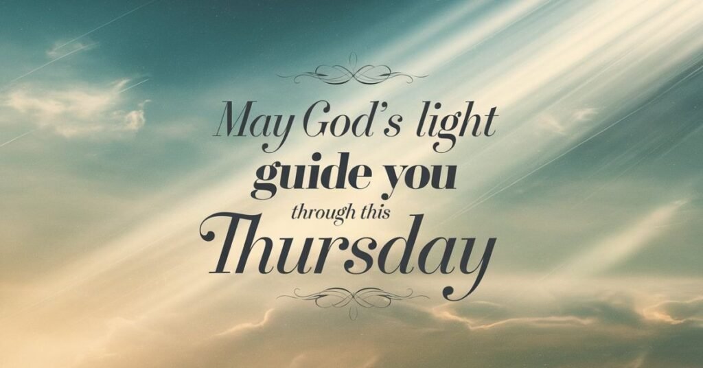 Thursday Blessings Images and Quotes