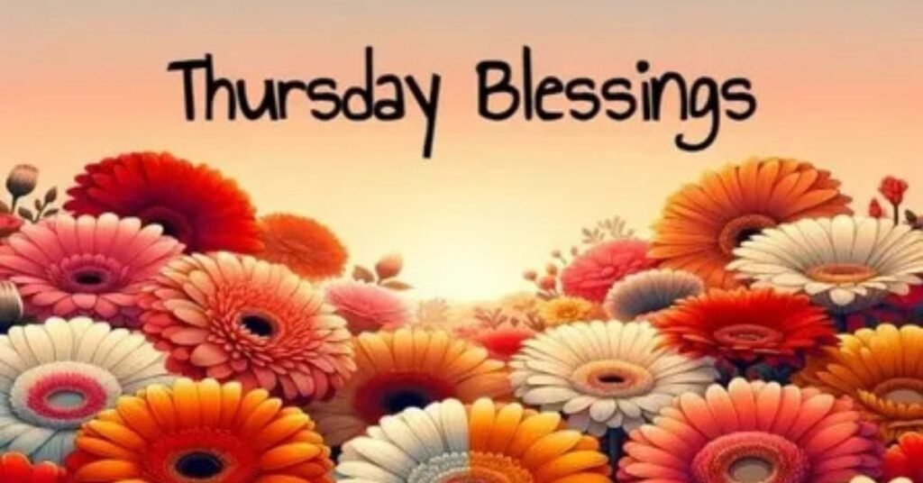 Good Morning Thursday Blessings