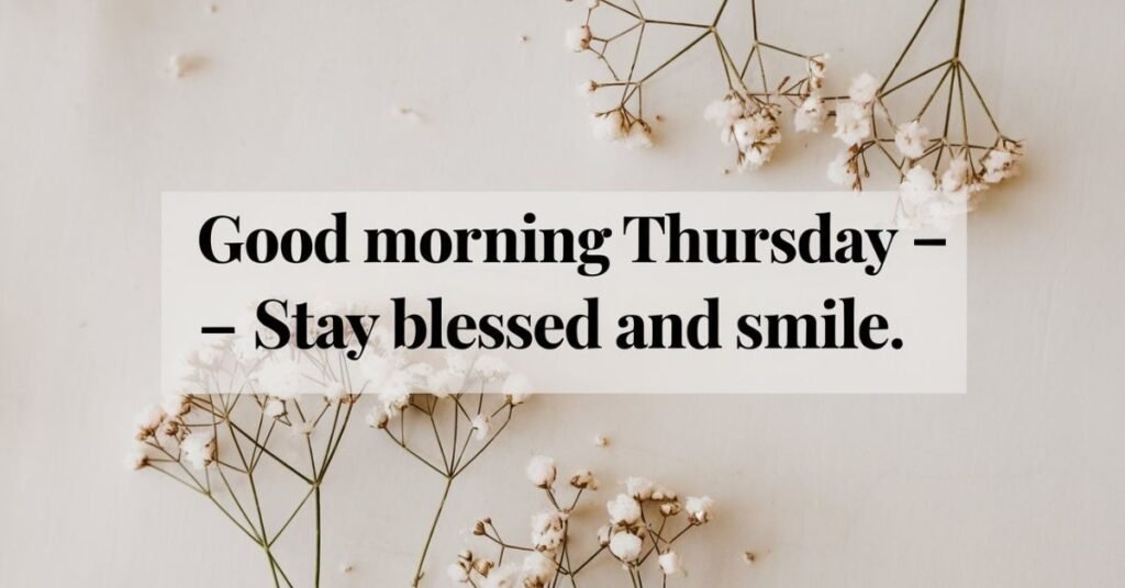 Happy Good Morning Thursday Blessings 
