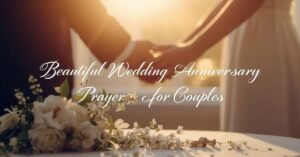 Wedding Anniversary Prayer Wishes