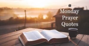 Monday Prayer Quotes