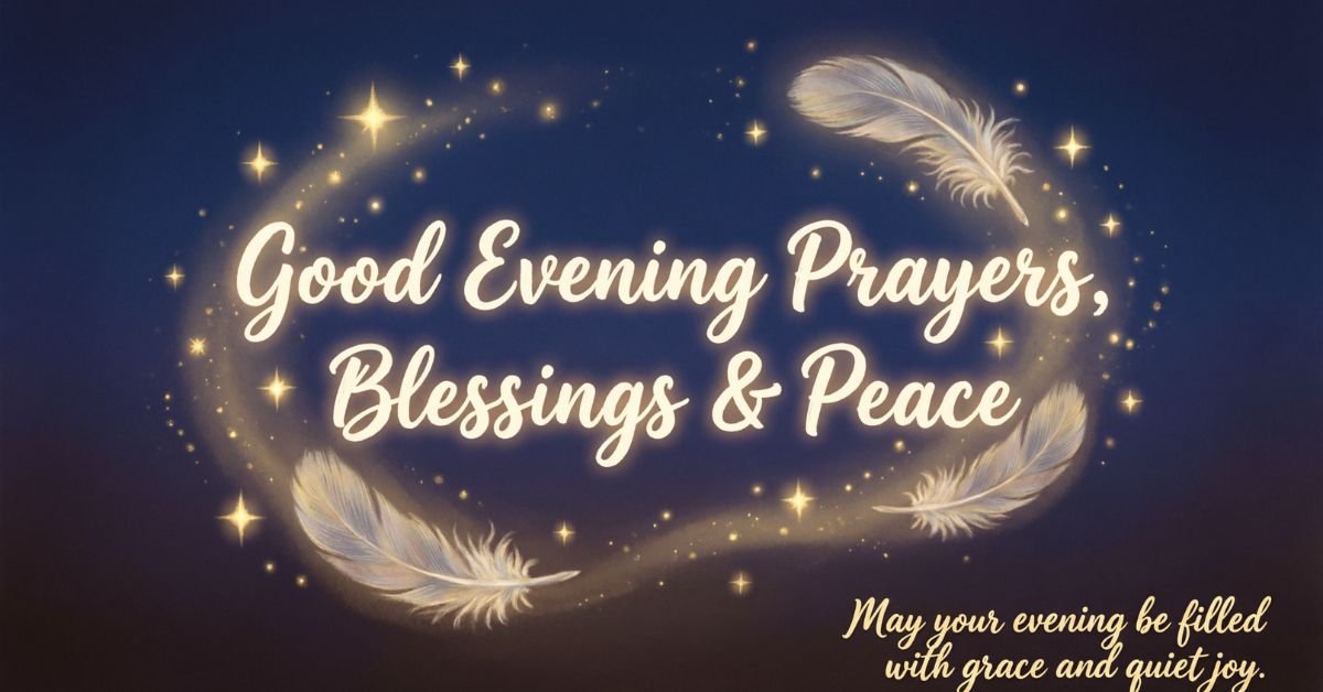 Good Evening Prayers and Blessings